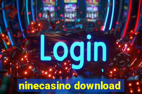 ninecasino download